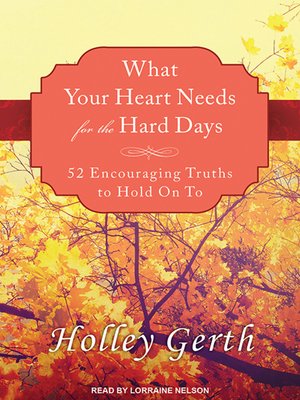 cover image of What Your Heart Needs for the Hard Days